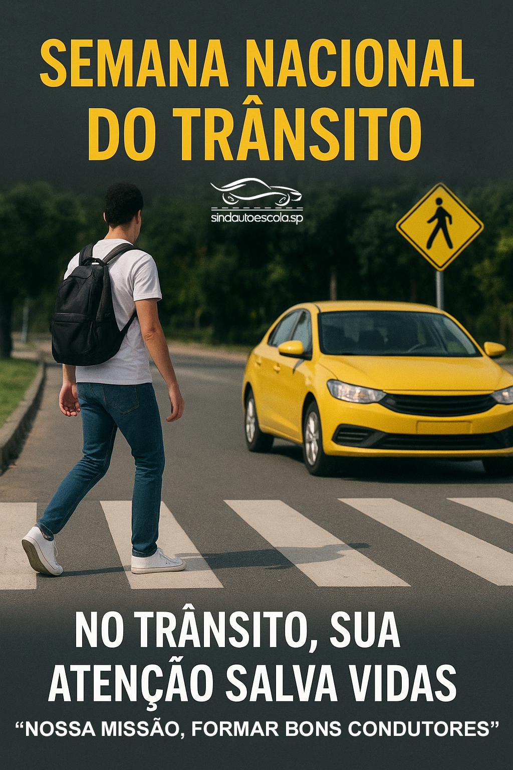 Semana Nacional de Trânsito 2025 começa hoje!