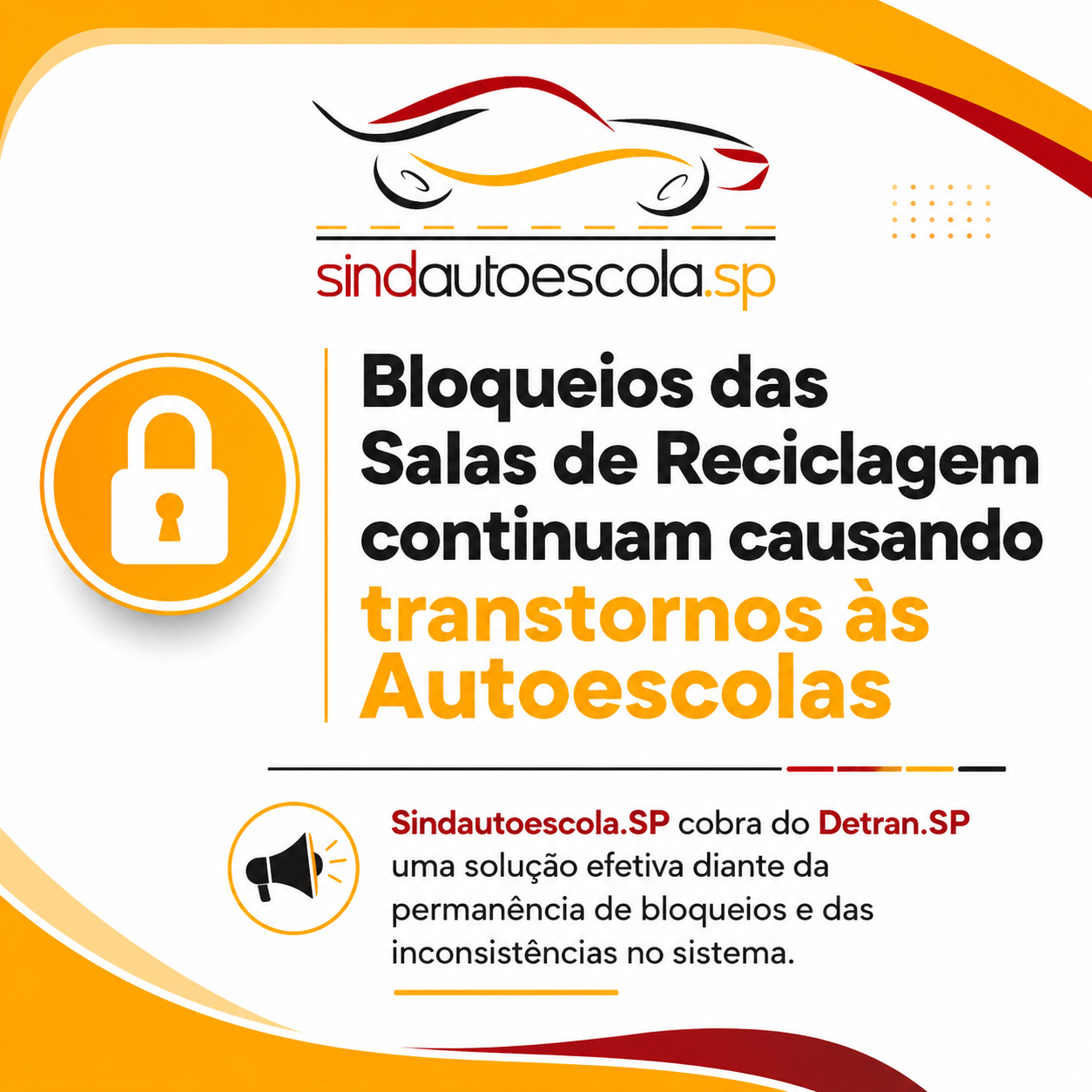 Bloqueios das Salas de Reciclagem continuam causando transtornos às Autoescolas