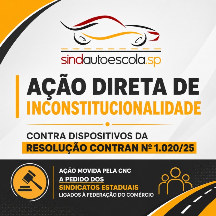 CNC ajuíza Ação Direta de Inconstitucionalidade contra dispositivos da Resolução CONTRAN nº 1.020/25
