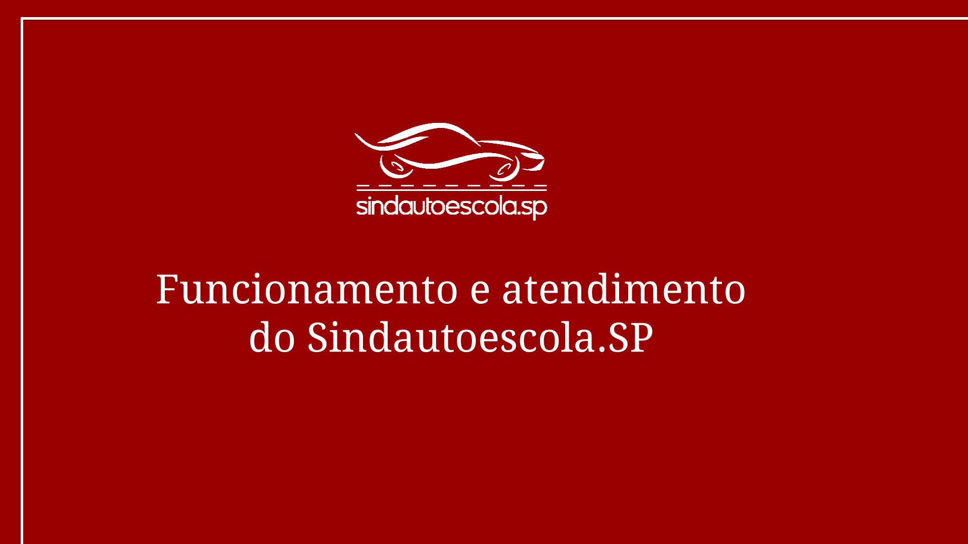 Coronavírus: funcionamento e atendimento do Sindautoescola.SP